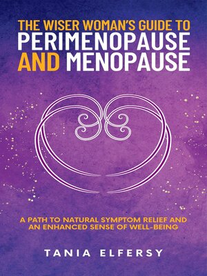 cover image of The Wiser Woman's Guide to Perimenopause and Menopause